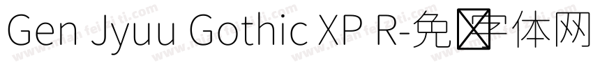 Gen Jyuu Gothic XP R字体转换